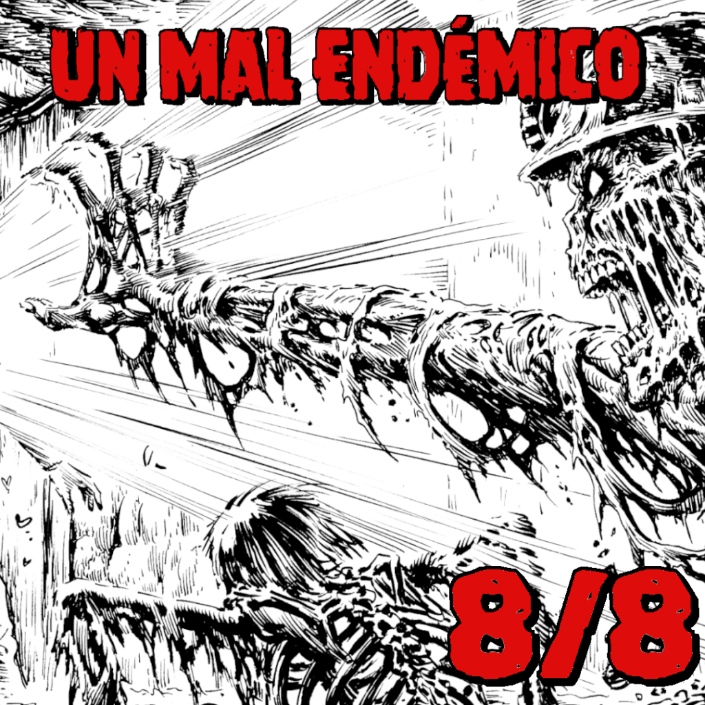 Episodio 8 - Endémico